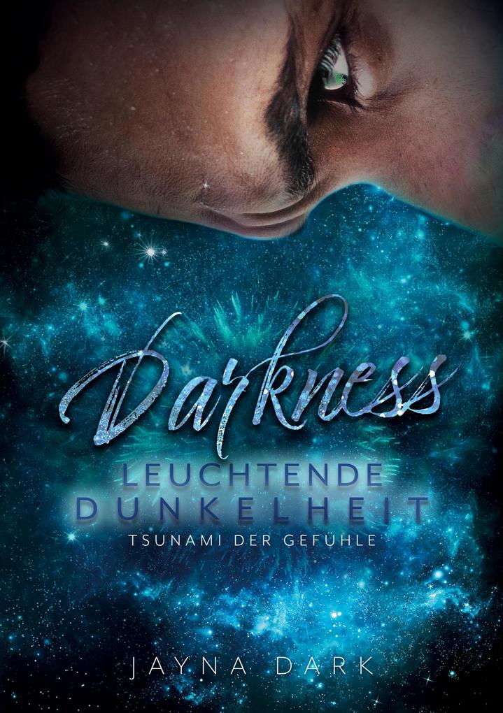 Produktbild: Darkness - Leuchtende Dunkelheit | Jayna Dark