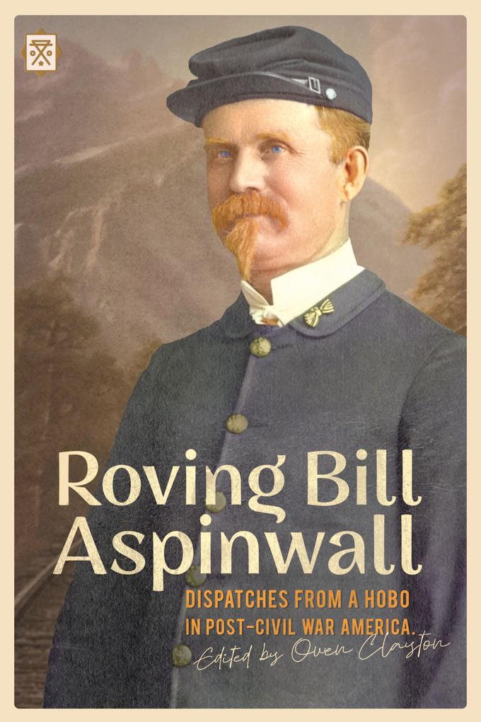 Produktbild: Roving Bill Aspinwall | Bill Aspinwall, Owen Clayton