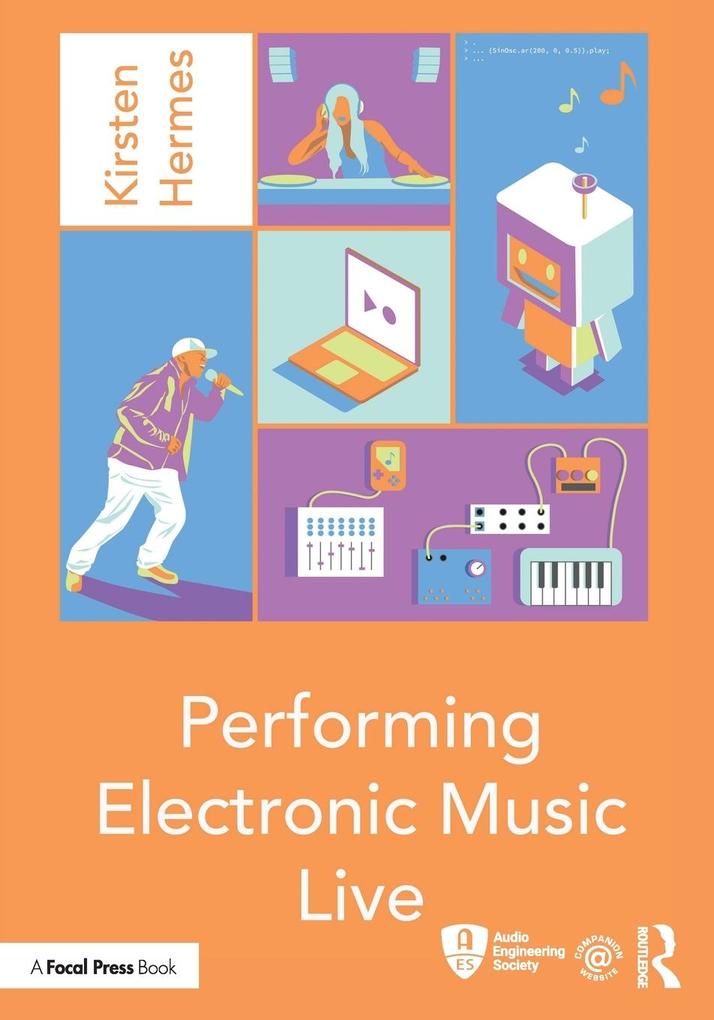 Produktbild: Performing Electronic Music Live | Kirsten Hermes