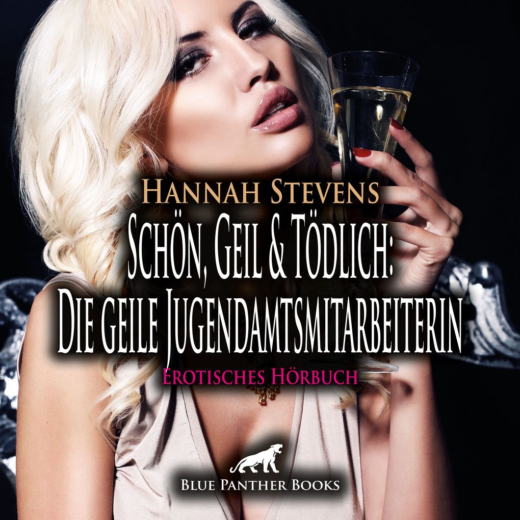 Produktbild: Schön, Geil und Tödlich: Die geile Jugendamtsmitarbeiterin / Erotische Geschichte | Hannah Stevens