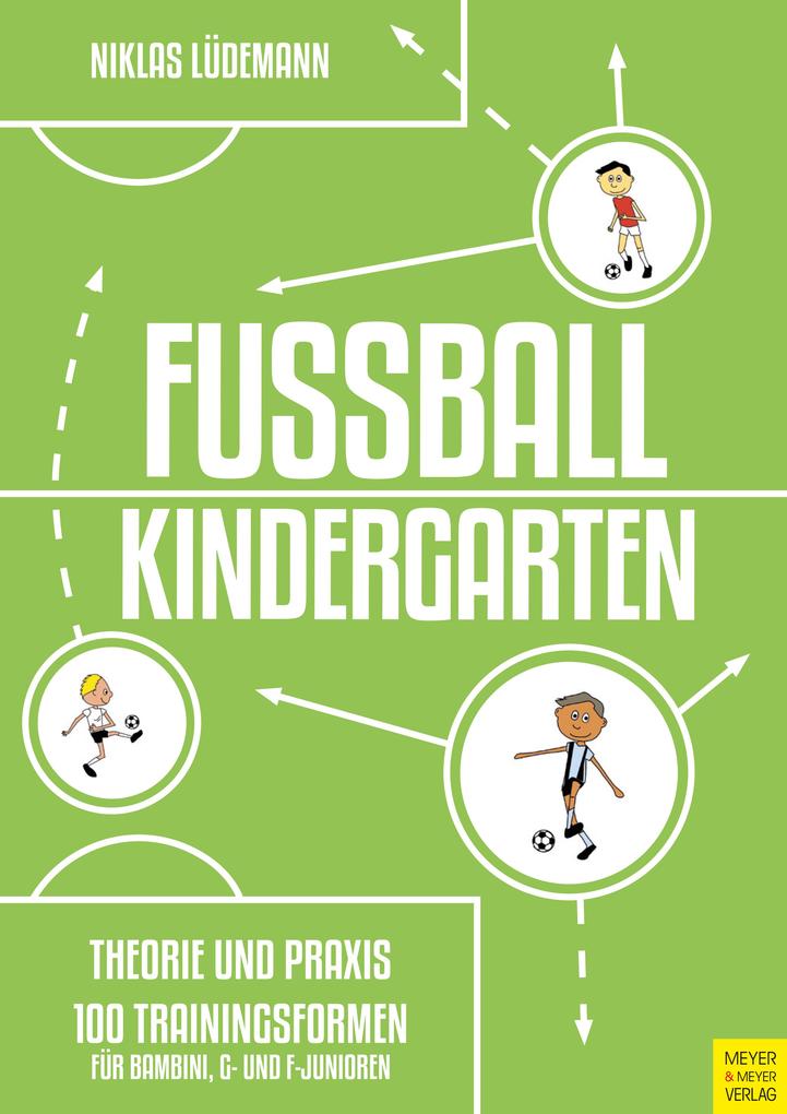 Produktbild: Fußballkindergarten - Theorie und Praxis | Niklas Lüdemann