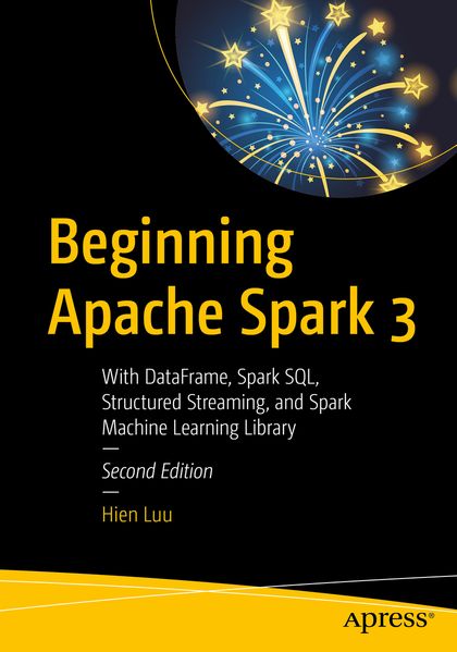 Produktbild: Beginning Apache Spark 3 | Hien Luu