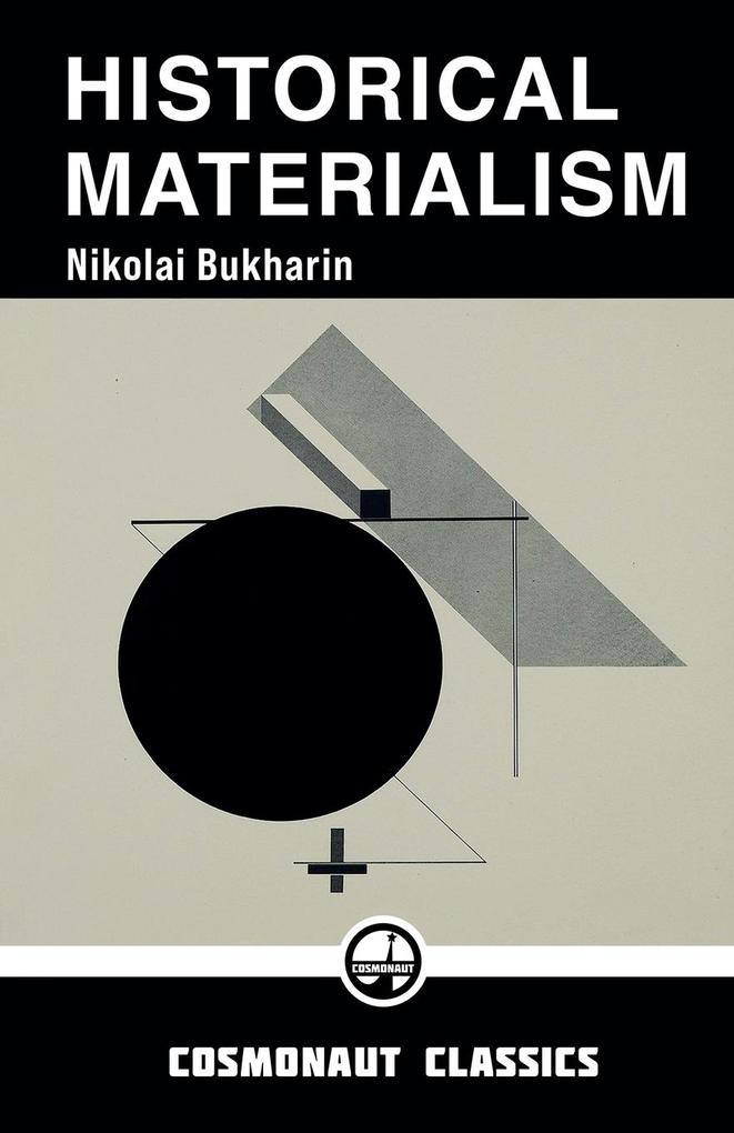 Produktbild: Historical Materialism | Nikolai Bukharin