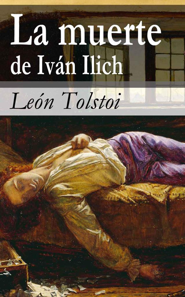 Produktbild: La muerte de Iván Ilich | León Tolstoi