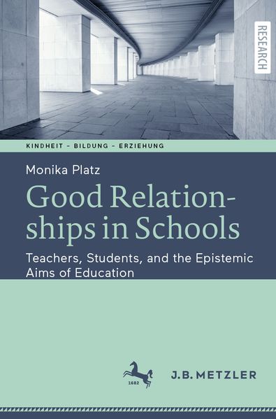 Produktbild: Good Relationships in Schools | Monika Platz
