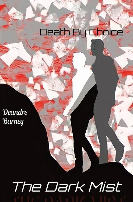 Produktbild: The Dark Mist | Deandre T Barney