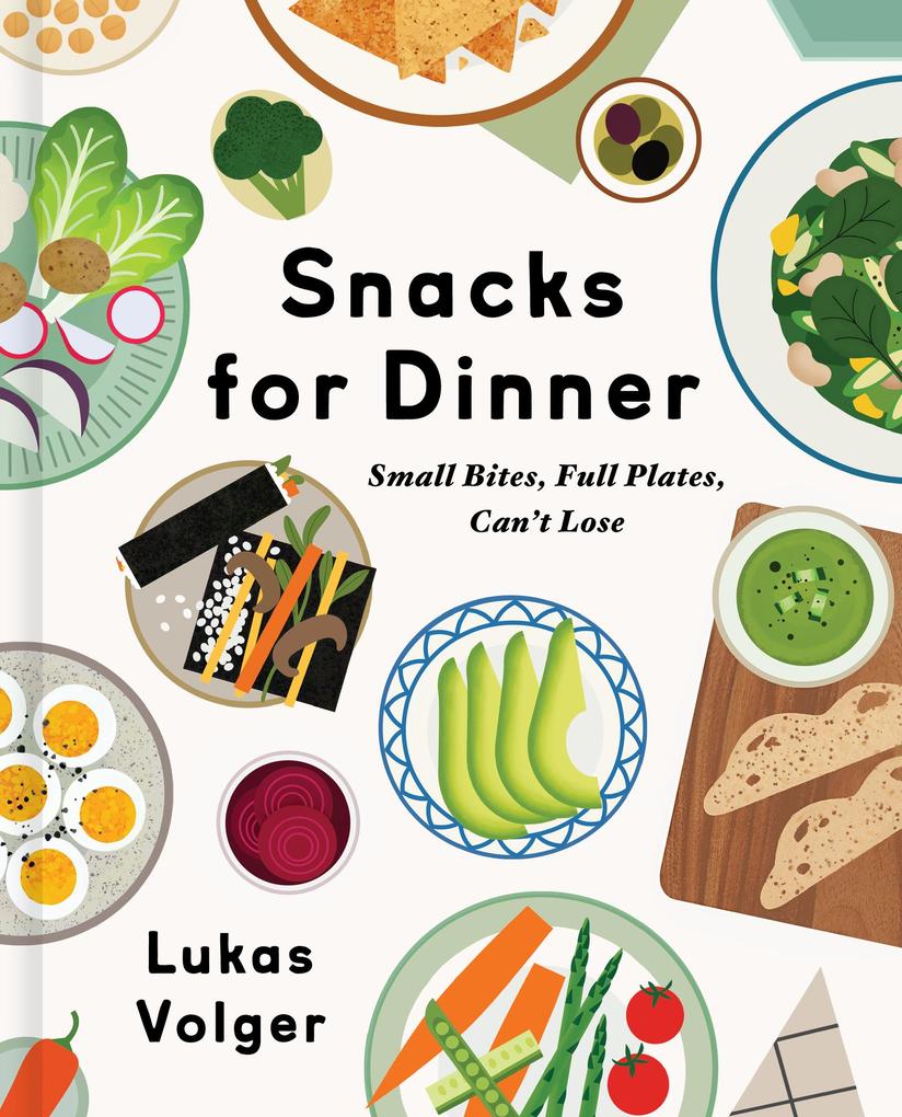 Produktbild: Snacks for Dinner | Lukas Volger