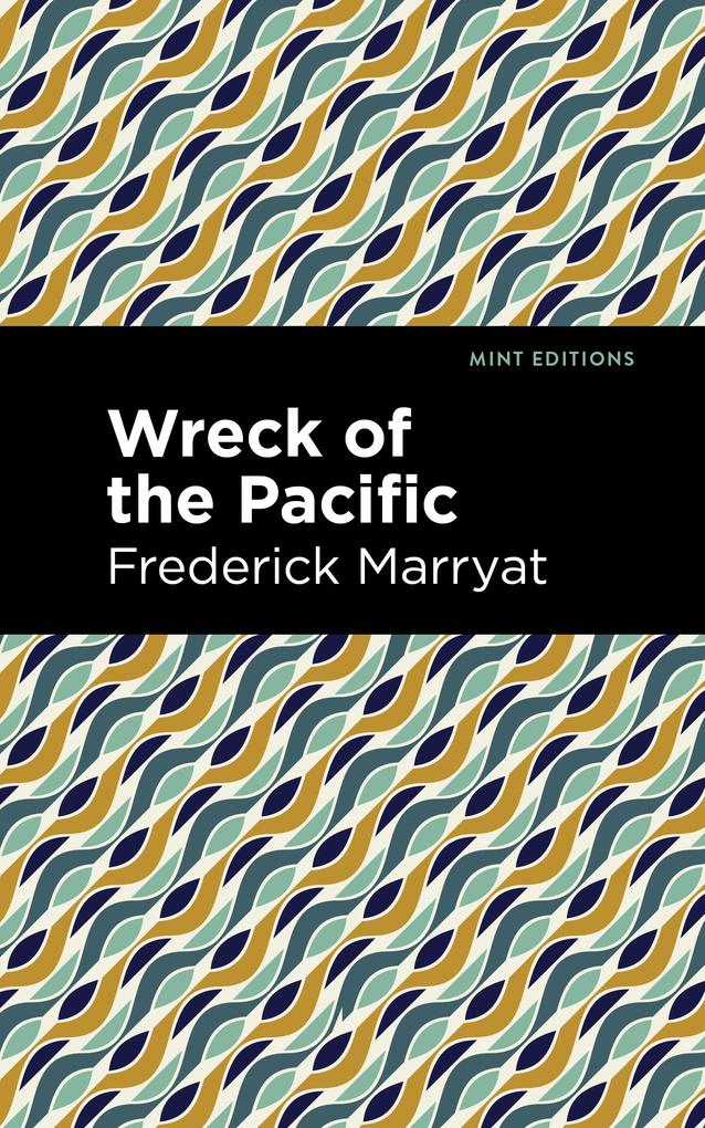 Produktbild: Wreck of the Pacific | Frederick Marryat