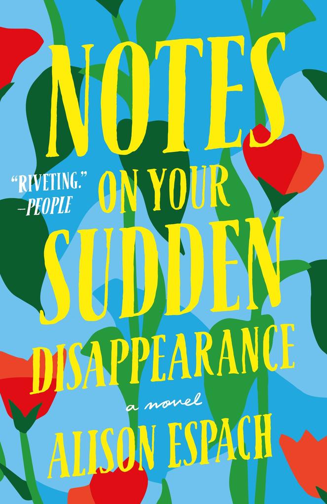 Produktbild: Notes on Your Sudden Disappearance | Alison Espach