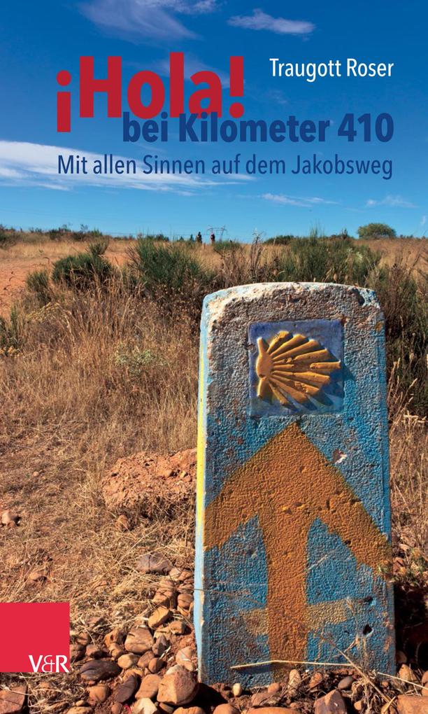 Produktbild: ¡Hola! bei Kilometer 410 | Traugott Roser