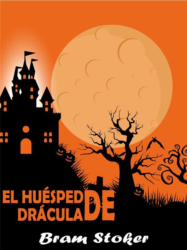 Produktbild: El Huésped De Drácula | Bram Stoker