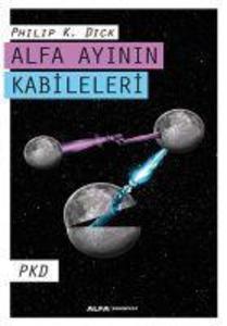 Produktbild: Alfa Ayinin Kabileleri | Philip K. Dick