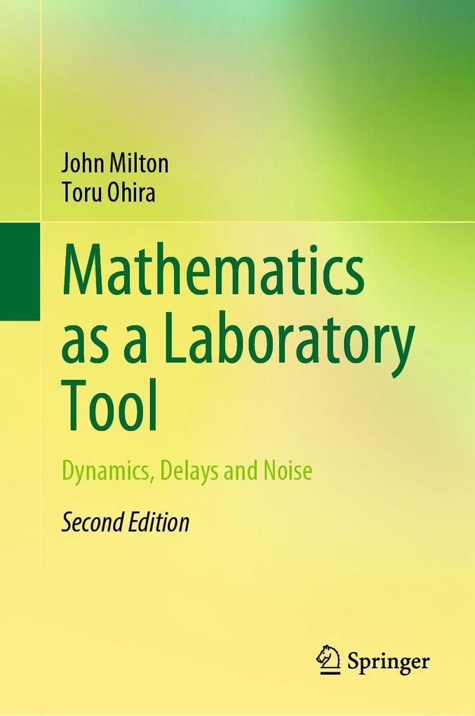 Produktbild: Mathematics as a Laboratory Tool | John Milton, Toru Ohira