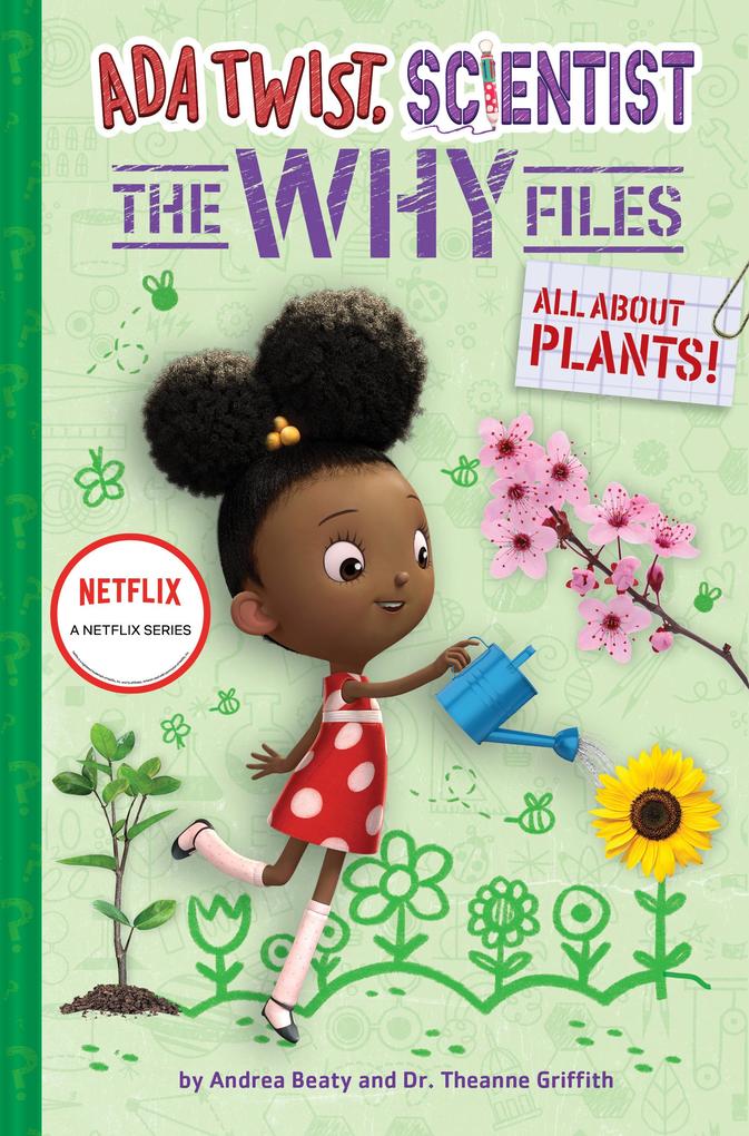 Produktbild: All about Plants! (ADA Twist, Scientist: The Why Files #2) | Andrea Beaty, Theanne Griffith, David Roberts