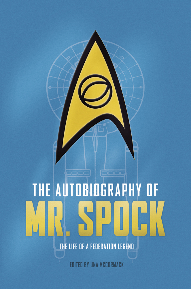 Produktbild: The Autobiography of Mr. Spock | Una McCormack