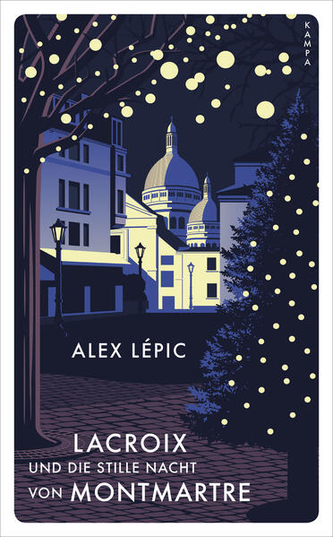 Produktbild: Lacroix und die stille Nacht von Montmartre | Alex Lépic