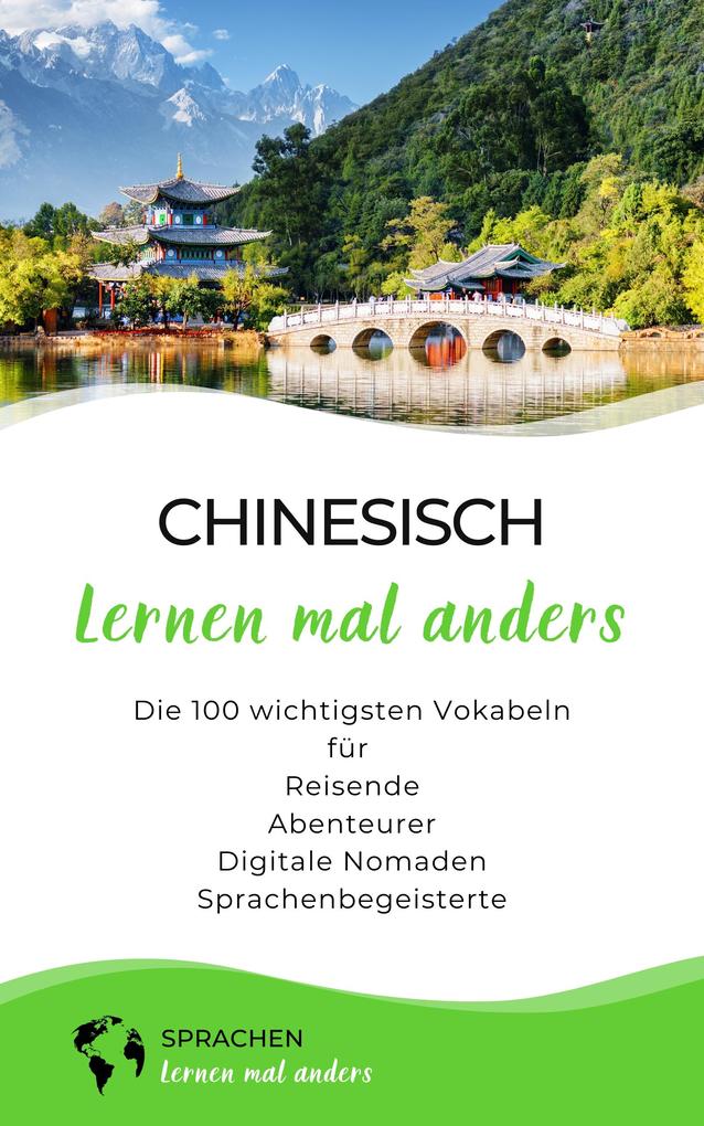 Produktbild: Chinesisch lernen mal anders - Die 100 wichtigsten Vokabeln | Sprachen Lernen Mal Anders