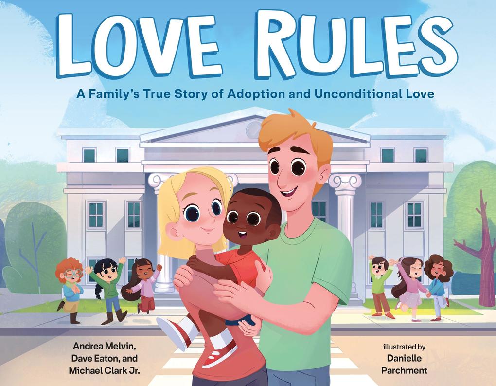 Produktbild: Love Rules | Andrea Melvin, Dave Eaton, Michael Clark