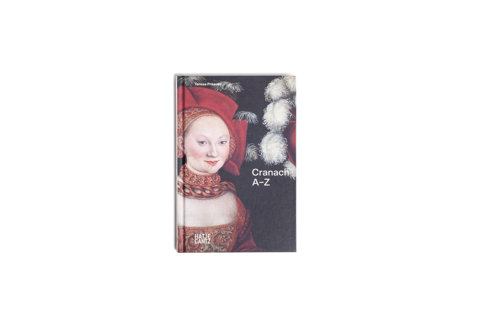 Weitere Ansicht: Lucas Cranach | Teresa Präauer