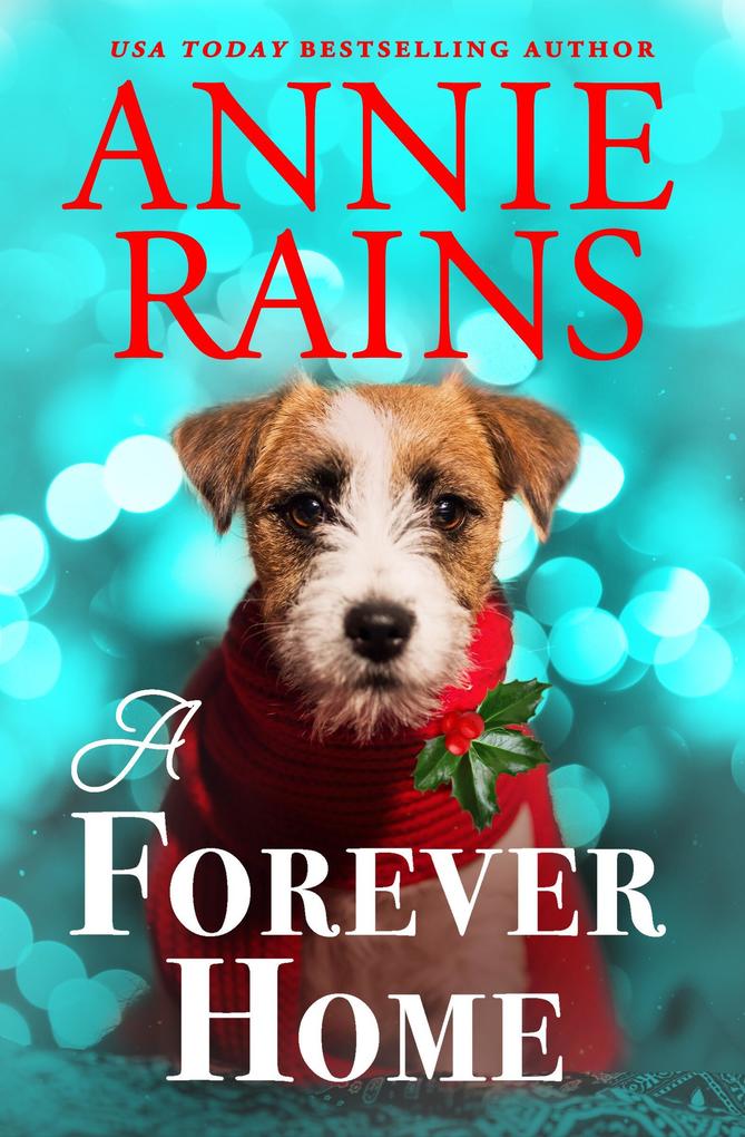 Produktbild: A Forever Home | Annie Rains