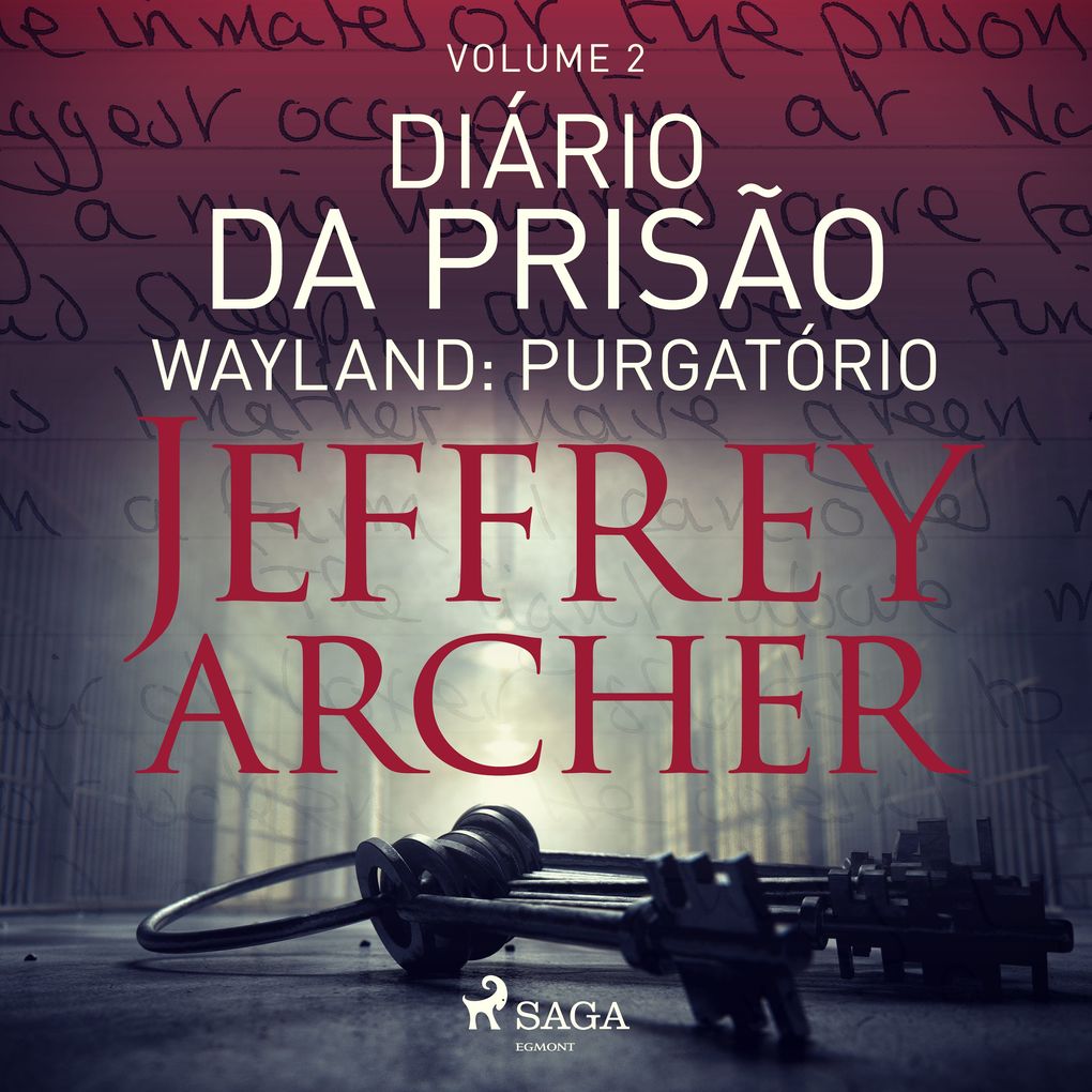 Produktbild: Diário da prisão, Volume 2 - Wayland: Purgatório | Jeffrey Archer