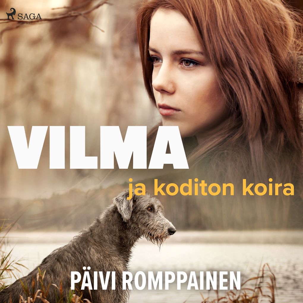 Produktbild: Vilma ja koditon koira | Päivi Romppainen