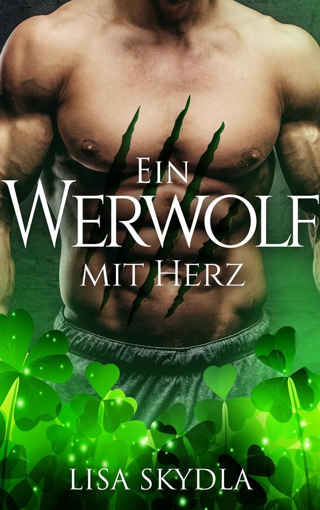Produktbild: Ein Werwolf mit Herz | Lisa Skydla
