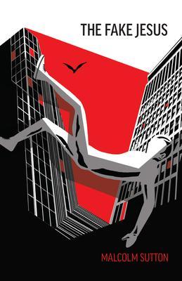 Produktbild: The Fake Jesus | Malcolm Sutton