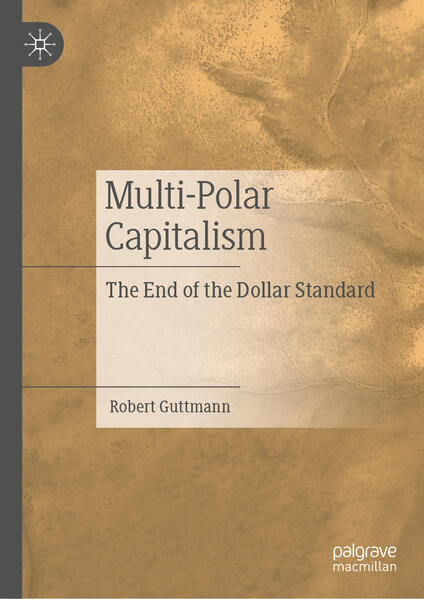 Produktbild: Multi-Polar Capitalism | Robert Guttmann