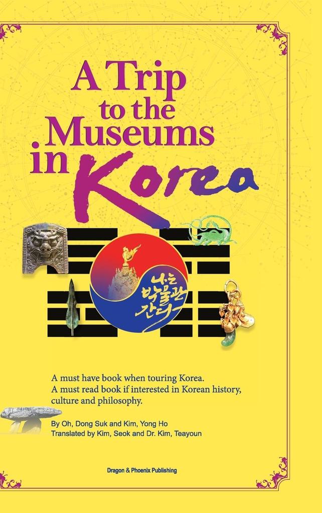 Produktbild: A Trip to the Museums in Korea | Dong Suk Oh, Yong Ho Kim