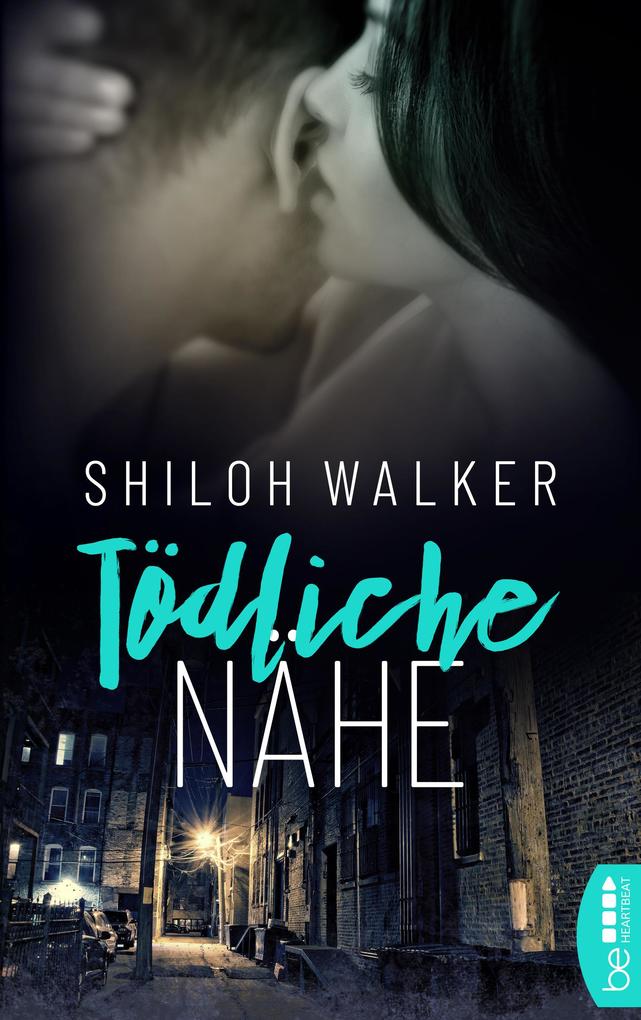 Produktbild: Tödliche Nähe | Shiloh Walker