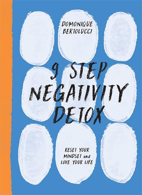 Produktbild: 9 Step Negativity Detox | Domonique Bertolucci
