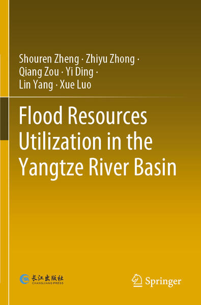 Produktbild: Flood Resources Utilization in the Yangtze River Basin | Shouren Zheng, Xue Luo, Qiang Zou, Yi Ding, Lin Yang