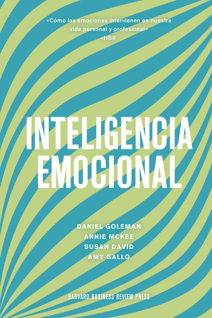 Produktbild: Inteligencia emocional | Daniel Goleman, Annie Mckee, Susan David, Art Markman, Harvard Business Review