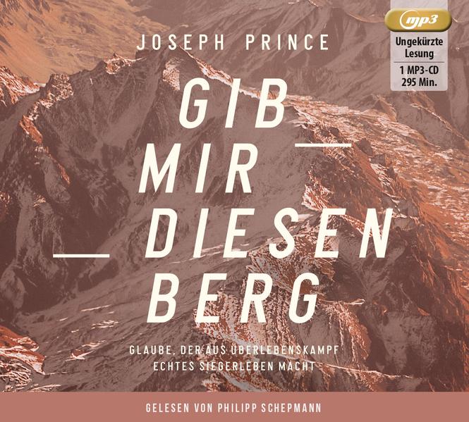 Produktbild: Gib mir diesen Berg, Audio-CD, MP3 | Joseph Prince
