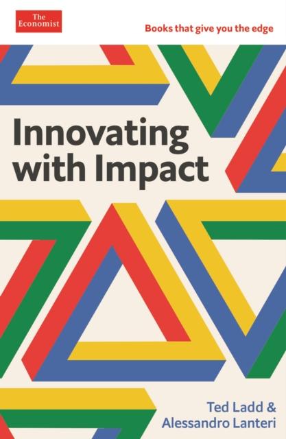 Produktbild: Innovating with Impact | Ted Ladd, Alessandro Lanteri