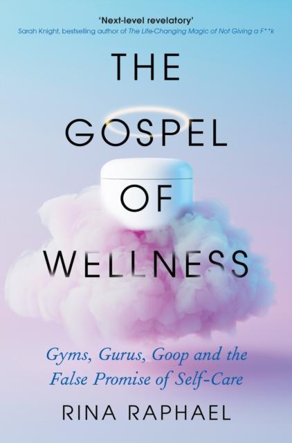 Produktbild: The Gospel of Wellness | Rina Raphael