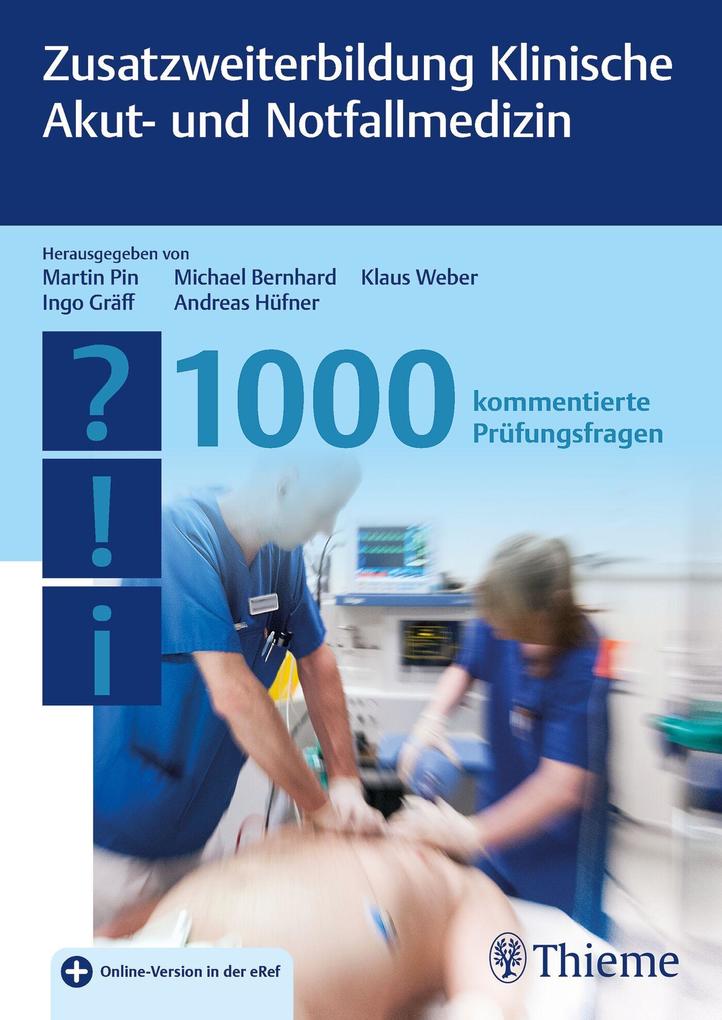 Produktbild: Zusatzweiterbildung Klinische Akut- und Notfallmedizin - 1000 Fragen