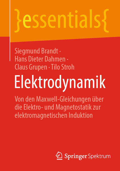 Produktbild: Elektrodynamik | Claus Grupen, Tilo Stroh, Hans Dieter Dahmen, Siegmund Brandt