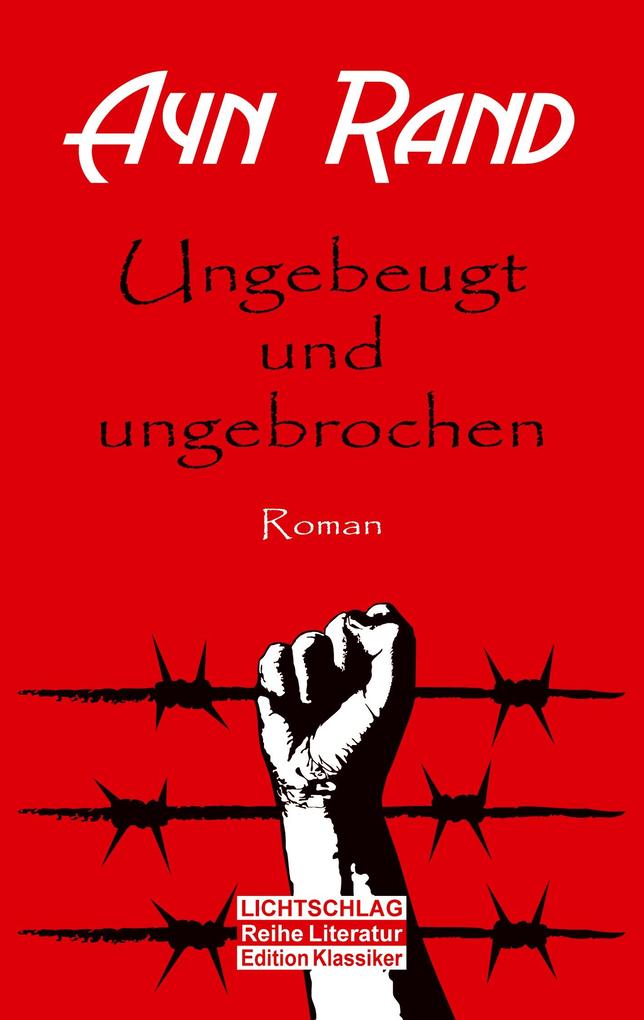 Produktbild: Ungebeugt und ungebrochen | Ayn Rand