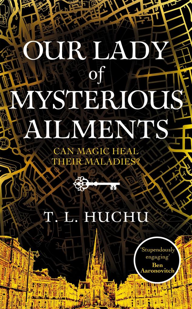 Produktbild: Our Lady of Mysterious Ailments | T. L. Huchu