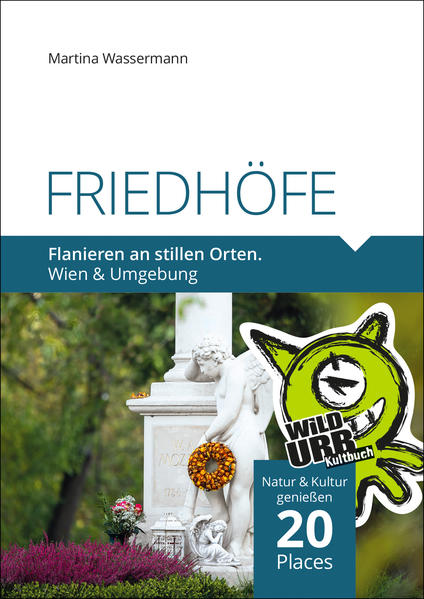 Produktbild: FRIEDHÖFE. Flanieren an stillen Orten. | Martina Wassermann