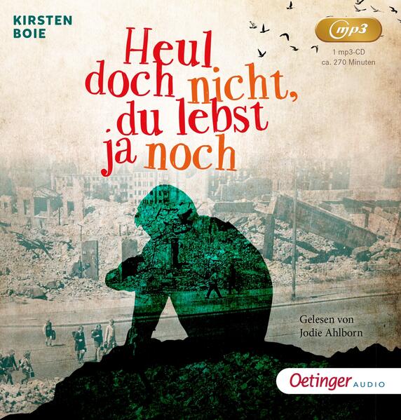 Produktbild: Heul doch nicht, du lebst ja noch, 1 Audio-CD, 1 MP3 | Kirsten Boie