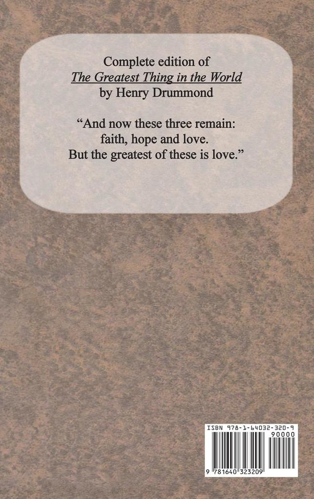 Weitere Ansicht: The Greatest Thing in the World | Henry Drummond