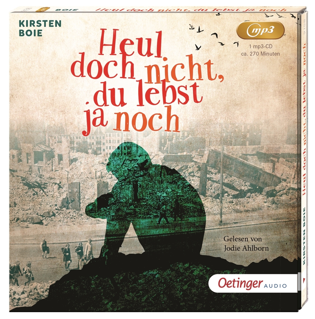 Weitere Ansicht: Heul doch nicht, du lebst ja noch, 1 Audio-CD, 1 MP3 | Kirsten Boie