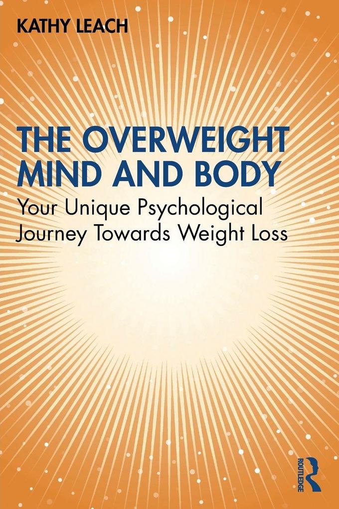 Produktbild: The Overweight Mind and Body | Kathy Leach