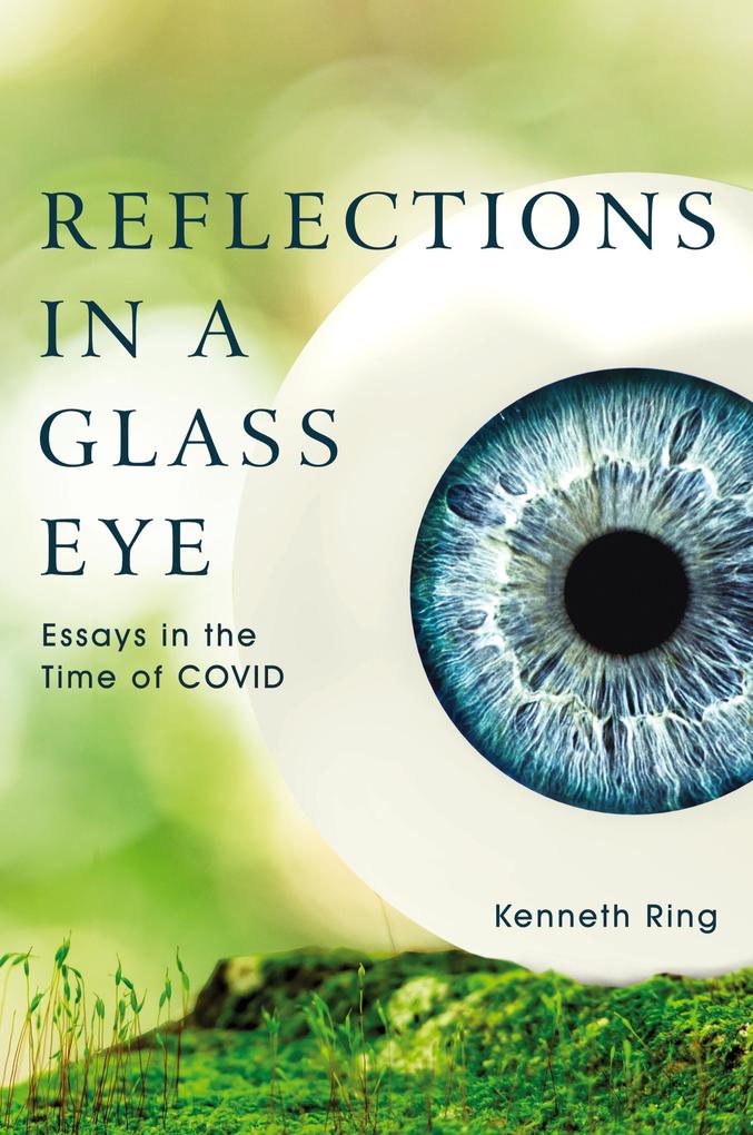 Produktbild: Reflections in a Glass Eye | Kenneth Ring