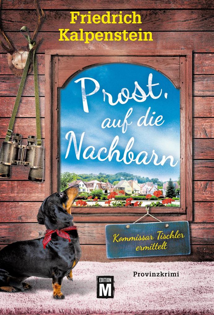 Produktbild: Prost, auf die Nachbarn | Friedrich Kalpenstein