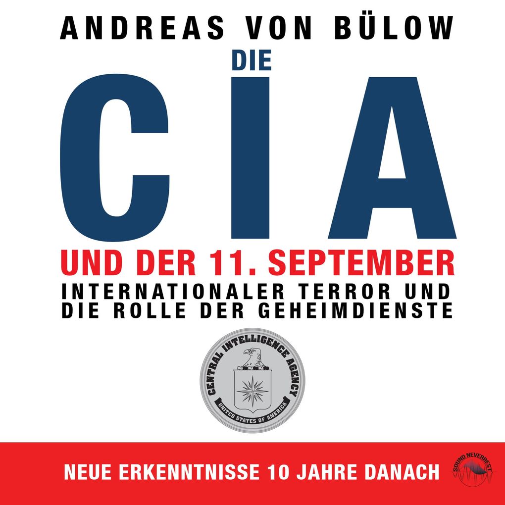 Produktbild: Die CIA und der 11. September | Andreas von Bülow