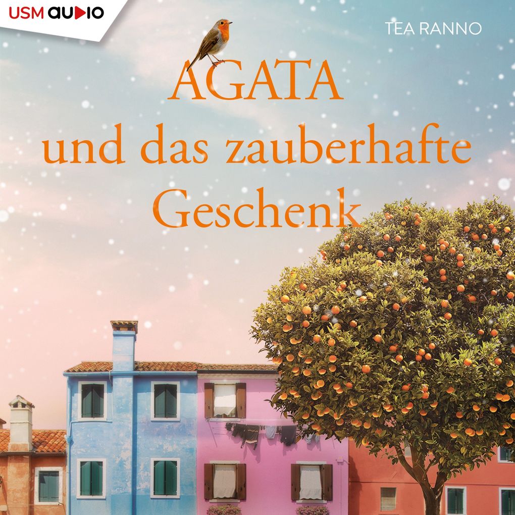 Produktbild: Agata und das zauberhafte Geschenk | Tea Ranno